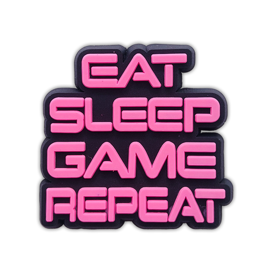 EAT SLEEP GAME REPEAT