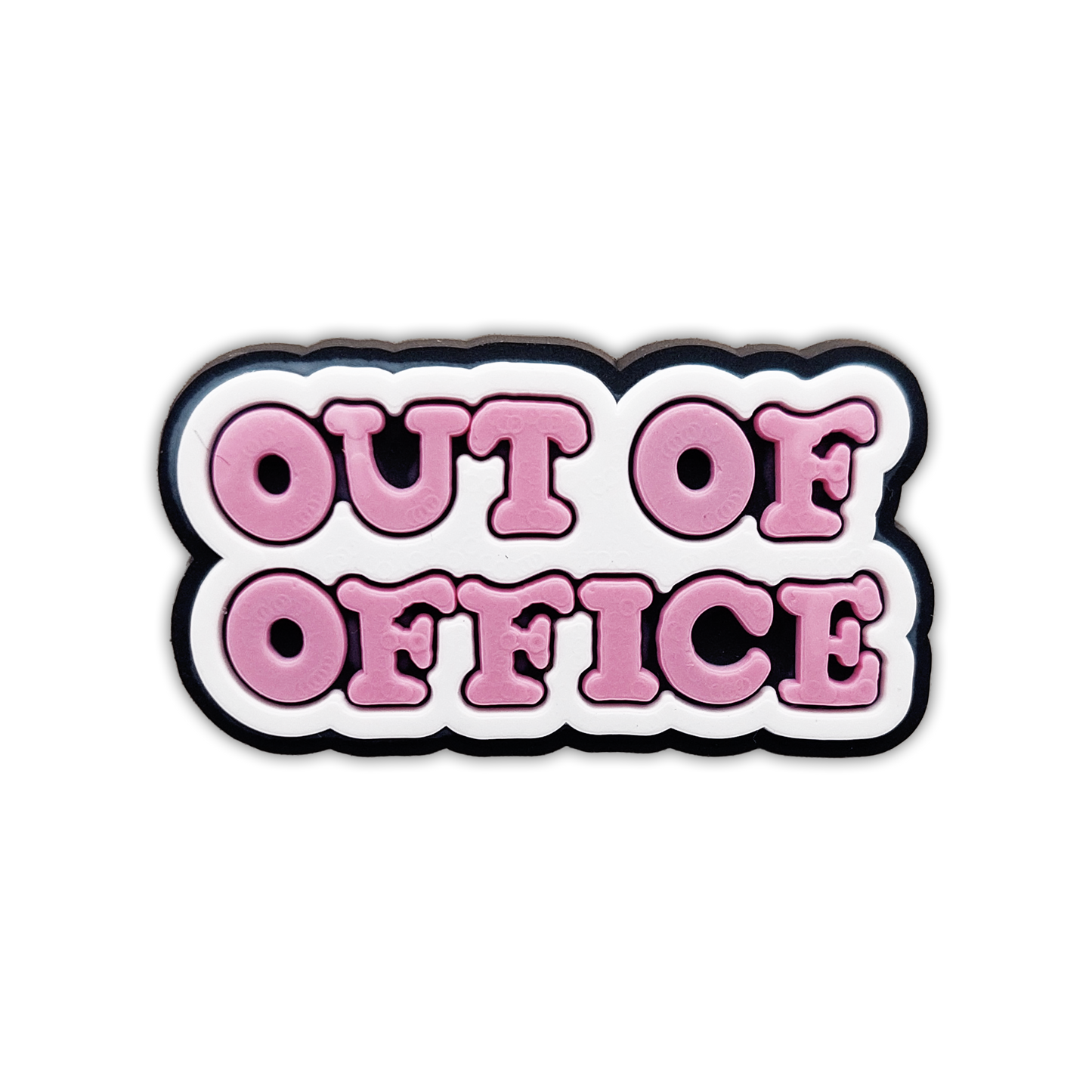 OUT OF OFFICE