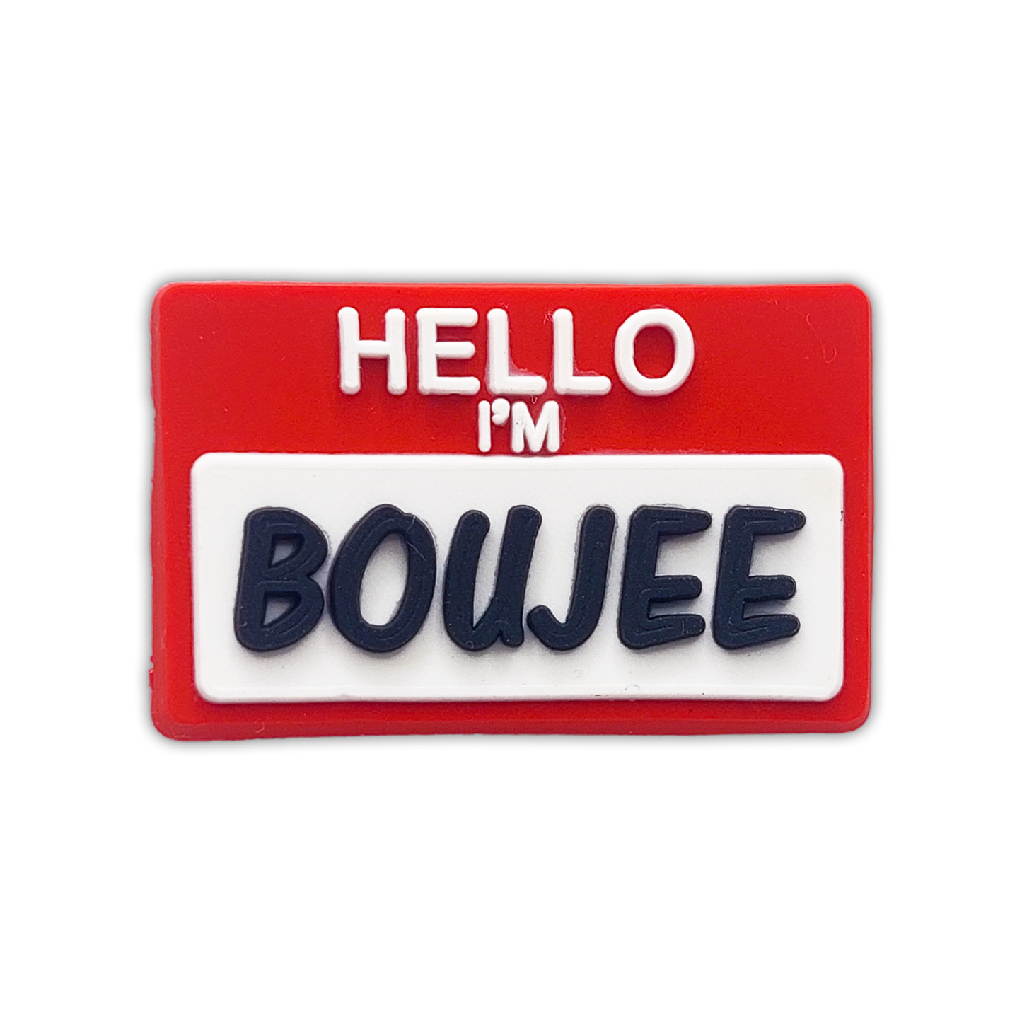 HELLO, I'M BOUJEE